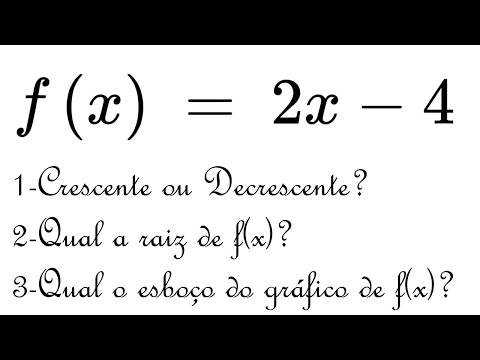 Função Afim: Crescente ou Decrescente, Raiz e Gráfico.