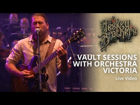 The Teskey Brothers - Vault Sessions with Orchestra Victoria