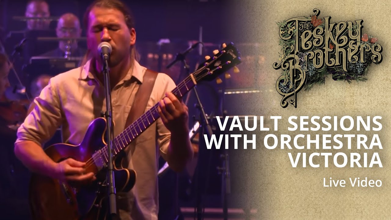 The Teskey Brothers & Orchestra Victoria