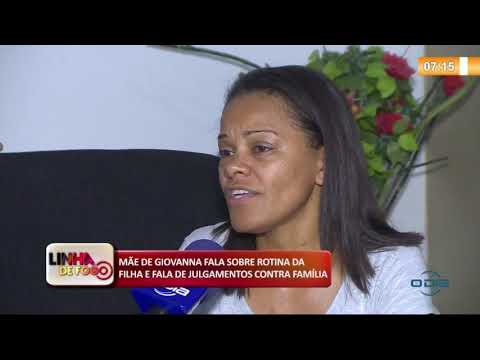 LINHA DE FOGO (07 11) MíE DE GIOVANNA FALA SOBRE A FILHA E DE JULGAMENTOS CONTRA FAMíLIA
