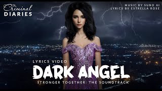 Dark Angel (Lyrics Video) | Stronger Together: The Soundtrack #sunoai #booktok #books #aimusic #ai