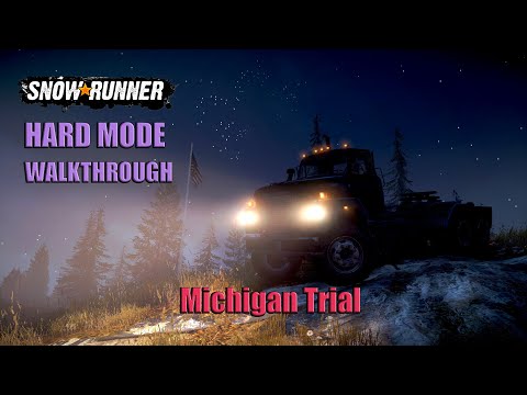 SnowRunner Hard Mode Walkthrough Part 17 | Michigan Trial | Michigan | Smithville Dam