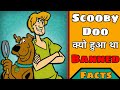 Scooby Doo Facts Interesting Fact About Scooby Doo Why Scooby Doo Banned Scooby Doo Movie