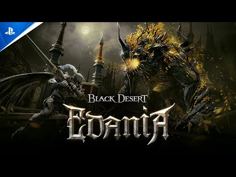 Black Desert - Edania: New Region Main Trailer | PS5 Games