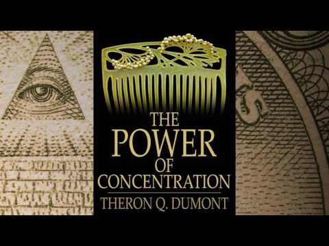 The Power of Concentration By Theron Q. Dumont Full Audiobook 1% Wisdom