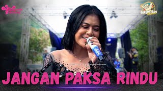 Download lagu JANGAN PAKSA RINDU || LIVE ADE ASTRID X GERENGSENG TEAM mp3