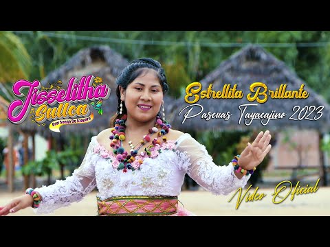 Estrellita Brillante - Jisselitha Sullca (Pascuas Tayacajino 2023)