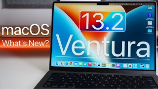 macOS 13.2 Ventura is Out! - What&#039;s New?