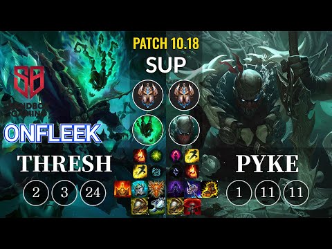 SB OnFleek Thresh vs Pyke Sup - KR Patch 10.18