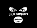 Sick Tamburo - Sick Tamburo [CD 2009] 