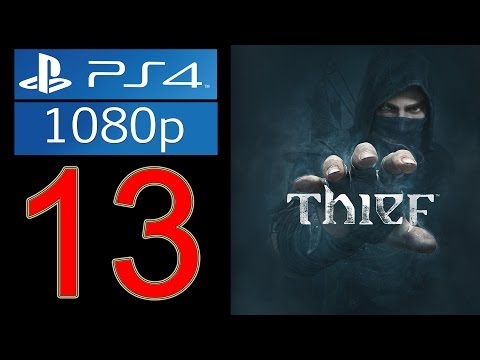Thief Walkthrough Part 13 - 1080p PS4 Gameplay Let's play no commentary "Thief Walkthrough Part 1"