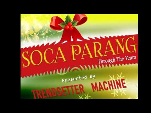 Soca Parang Through The Years - Trendsetter Machine