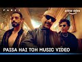 FARZI - Paisa Hai Toh Music Video | Vishal Dadlani, MellowD, Sachin-Jigar, Bhuvan Arora, Saqib