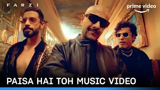 FARZI - Paisa Hai Toh Music Video  Vishal Dadlani 