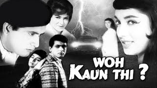Woh Kaun Thi - Trailer