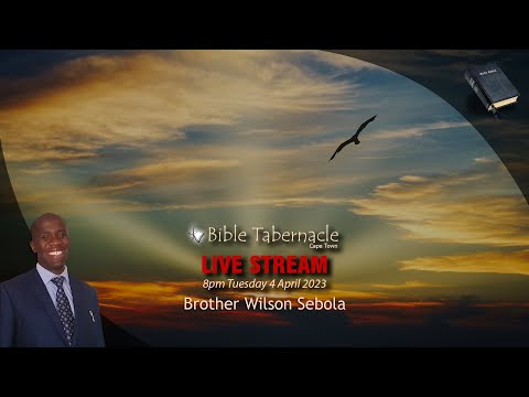 2023-0404PM - Brother Wilson Sebola - The Great Awakening Of The Bride