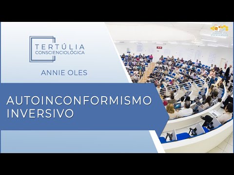 Tertúlia Conscienciologia 5999 - Autoinconformismo Inversivo (Invexologia)