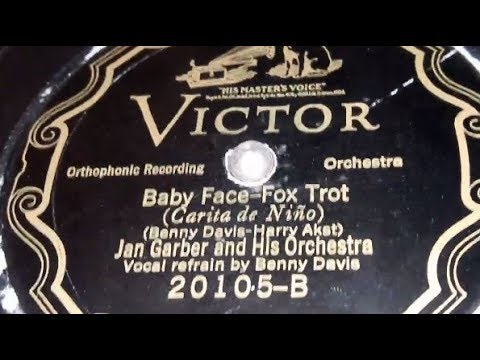 Jan Garber & His Orchestra - Baby Face (1926)