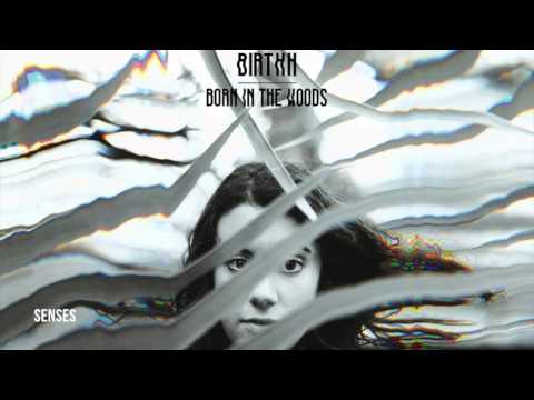 BIRTHH - Born in the Woods [Full Album Stream]