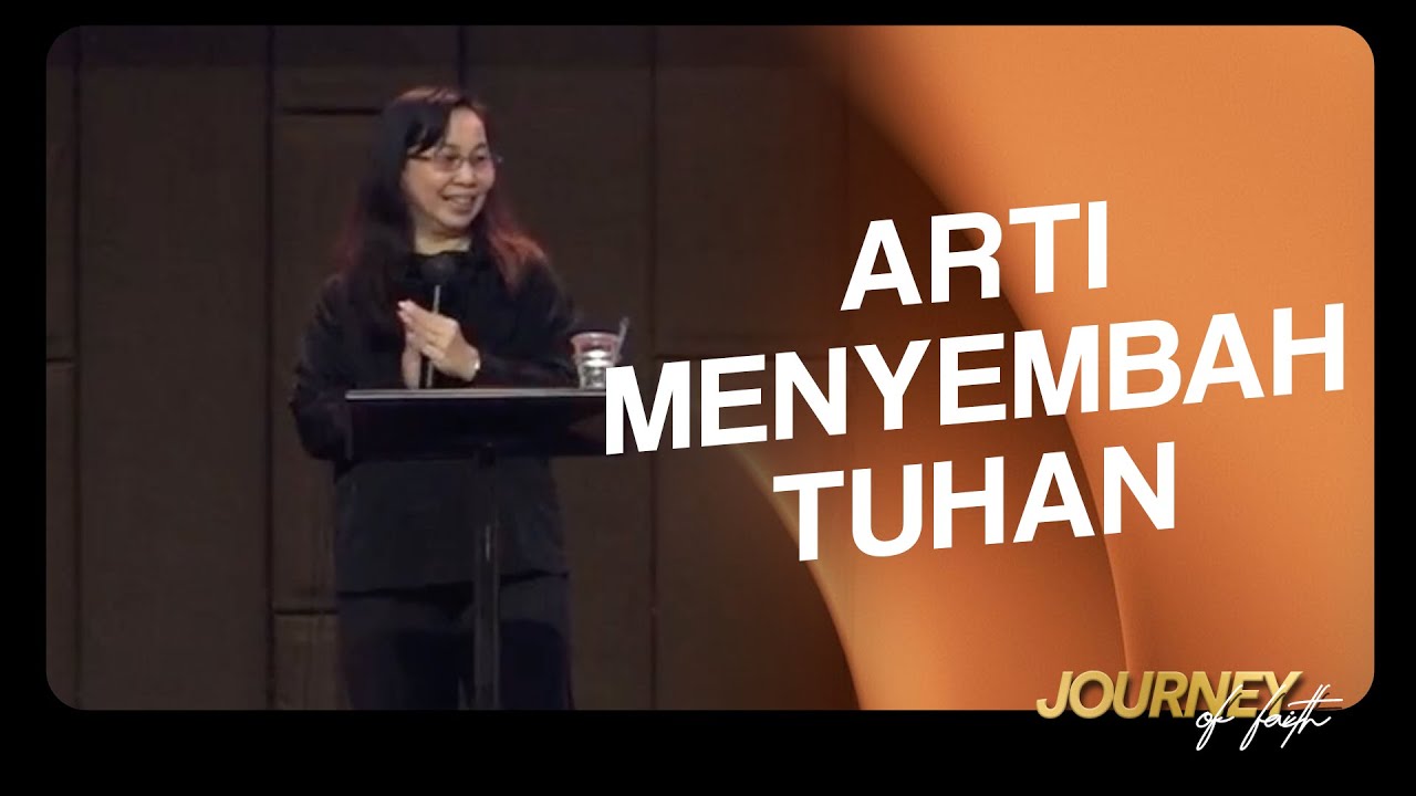 ARTI MENYEMBAH TUHAN - Ps. Ruth Julia