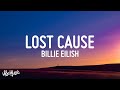 Billie Eilish - Lost Cause (Lyrics)