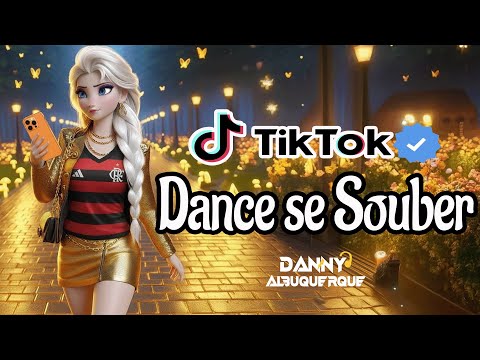 Dance se souber Tik Tok (2025) ❤️