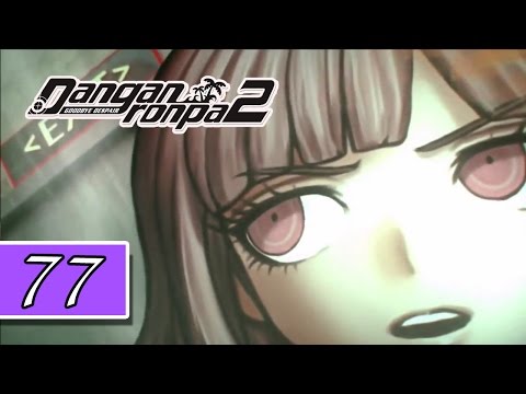 Danganronpa 2: Goodbye Despair - Blind Playthrough - Pt.77 - "CHIAKIIIII!!!!"