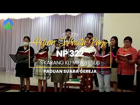 NP 322 S'karang Ku Milik Yesus ~ Pujian Sukacita Pagi