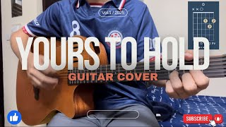 Yours To Hold - Skillet (Guitar Cover + Chords)