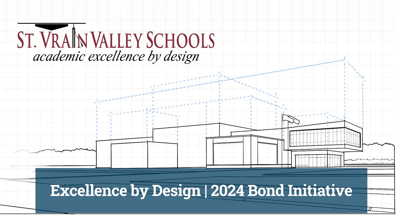 Excellence by Design | 2024 Bond Initiative