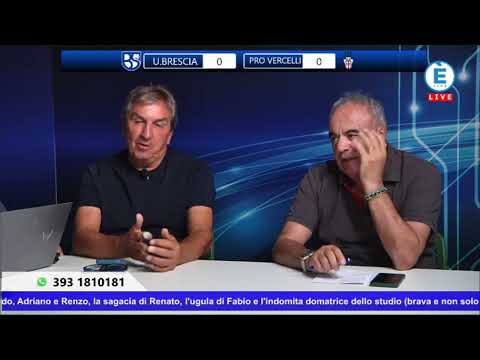 DIRETTA STADIO - UNION BRESCIA vs PRO VERCELLI