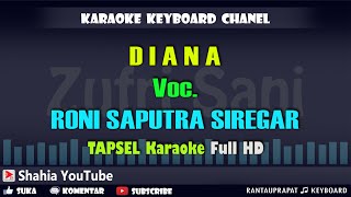 Download lagu DIANA VOC. RONI SAPUTRA SIREGAR │ KARAOKE TAPSEL KN7000 mp3 Download lagu DIANA VOC. RONI SAPUTRA SIREGAR │ KARAOKE TAPSEL KN7000 mp3