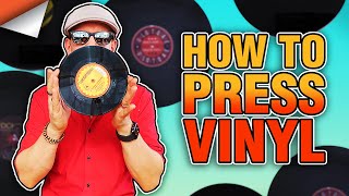 How To Press Vinyl Records: The Complete Guide