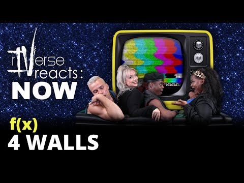 rIVerse Reacts: NOW - 4 Walls by f(x) - MV Reaction
