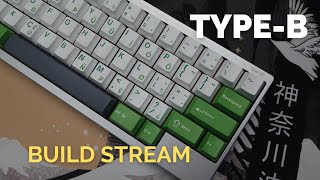 Build: Type-B