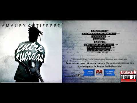 Amaury Gutierrez - Lo Mejor Que Hay en Mi Vida