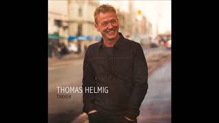 Thomas Helmig - Du Kan Altid Komme Her
