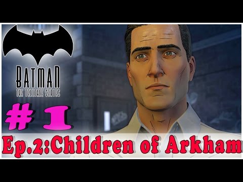 BATMAN THE TELLTALE SERIES Walkthrough Gameplay | Episode 2 Part 1 | PC Full Game HD
