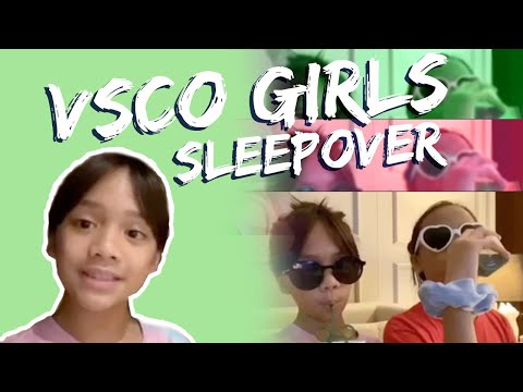 Sleepover VSCO GIRL | Diary Neo