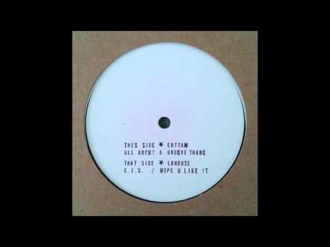 Cottam - All About A Groove Thang