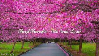 Sheryl Sheinafia - Gita Cinta (Lyric)