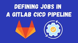 Download the video "1. Gitlab CI for beginners: Defining jobs in a Gitlab CI/CD pipeline"