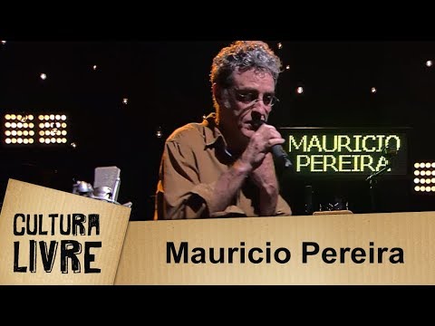 Cultura Livre | Mauricio Pereira | 31/07/2018