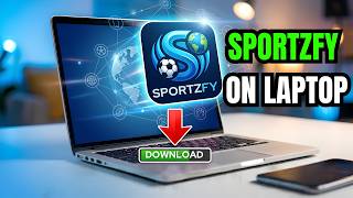 How To Download Sportzfy On Laptop (2026)
