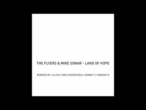 The Flyers & Mike Sonar - Land Of Hope (Mike Hovsepian & Johnny Y Remix) [Smu[th] Digital]