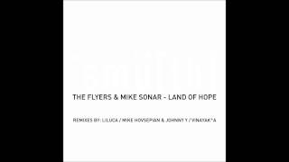 The Flyers & Mike Sonar - Land Of Hope (Mike Hovsepian & Johnny Y Remix) [Smu[th] Digital]