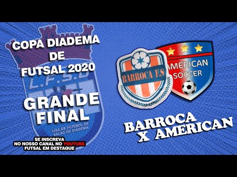 Copa Diadema 2020 - FINAL - BARROCA X AMERICAN