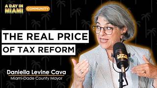 What Property Tax Reform Really Means for the County Budget | Daniella Levine Cava