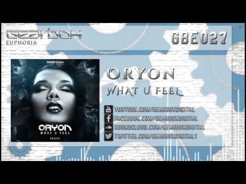 Oryon - What U Feel [GBE027]