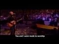 Chris Tomlin - Made to Worship LIVE w/subtitles and lyrics